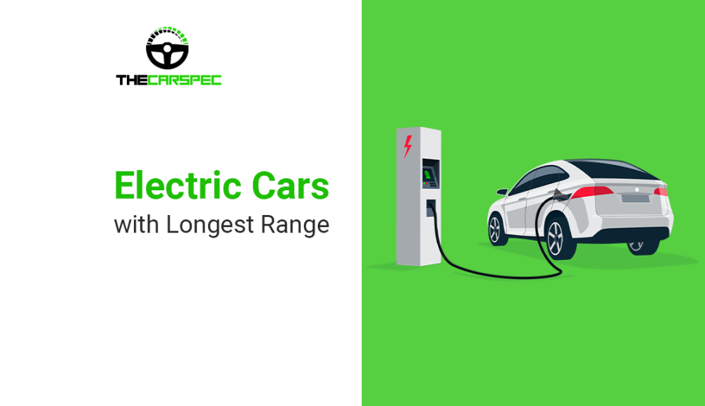 Longest-Range Electric Cars