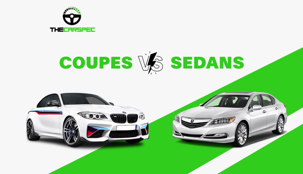 Coupes vs. Sedans